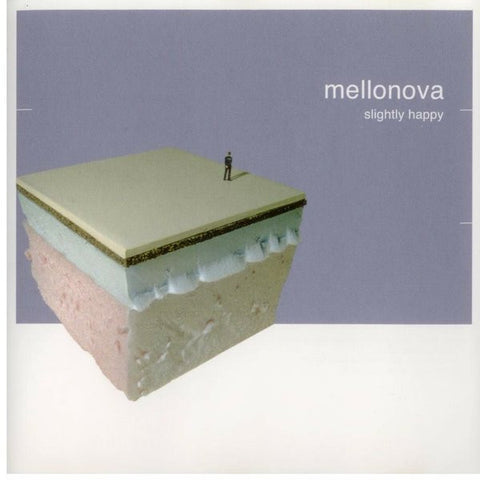 Mellonova - Slightly Happy