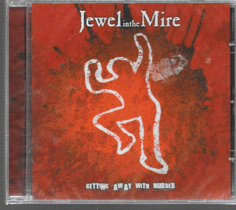 Jewel In The Mire - Getting Away With Murder