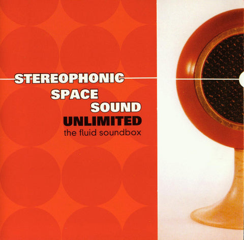 Stereophonic Space Sound Unlimited - The Fluid Soundbox