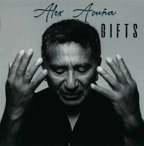 Alex Acuña - Gifts