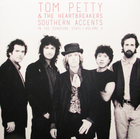 Tom Petty & The Heartbreakers - Southern Accents In The Sunshine State - Volume 2