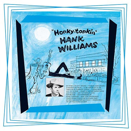 Hank Williams, - Honky Tonkin'