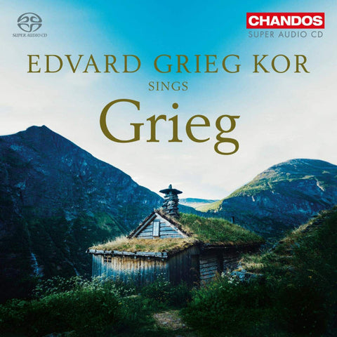 Edvard Grieg Kor, Grieg - Edvard Grieg Kor Sings Grieg