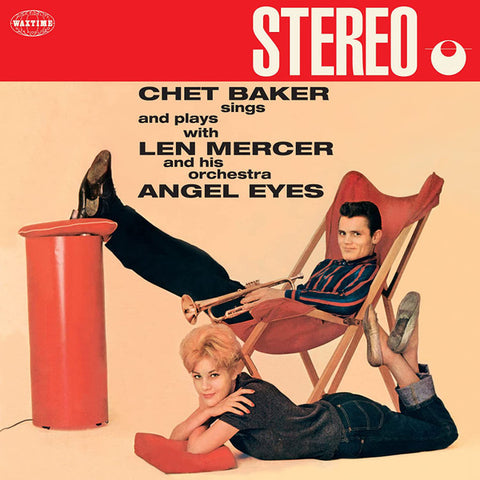Chet Baker, Len Mercer And His Orchestra - Sings And Plays With Len Mercer And His Orchestra – Angel Eyes