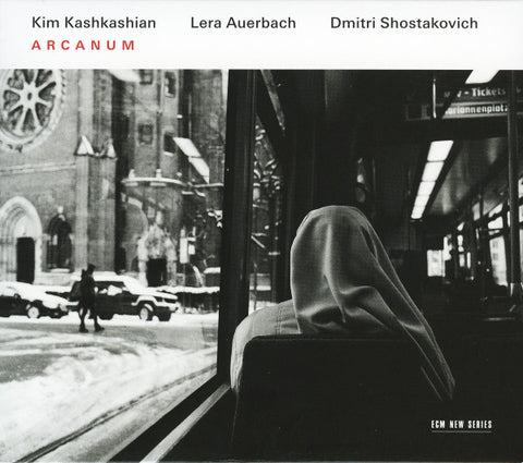 Kim Kashkashian / Lera Auerbach - Dmitri Shostakovich, - Arcanum