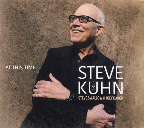 Steve Kuhn Trio - At This Time ...