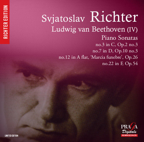 Svjatoslav Richter, Ludwig van Beethoven - Ludwig van Beethoven (IV) – Piano Sonatas No.3 Op.2/3 - No.7 Op.10/3 - No.12 Op.26 - No.22 Op.54