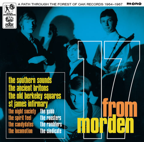 Various - 17 From Morden (A Path Through The Forest Of OAK Records 1964 - 1967)