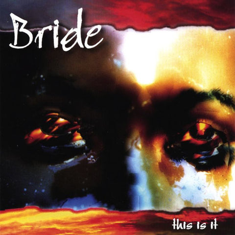 Bride - This Is It (Expanded)