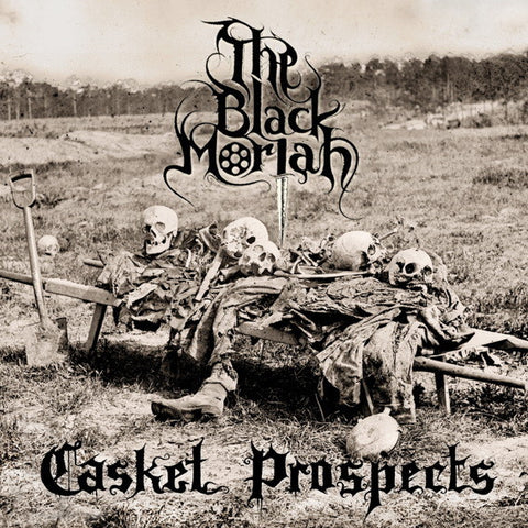 The Black Moriah, - Casket Prospects