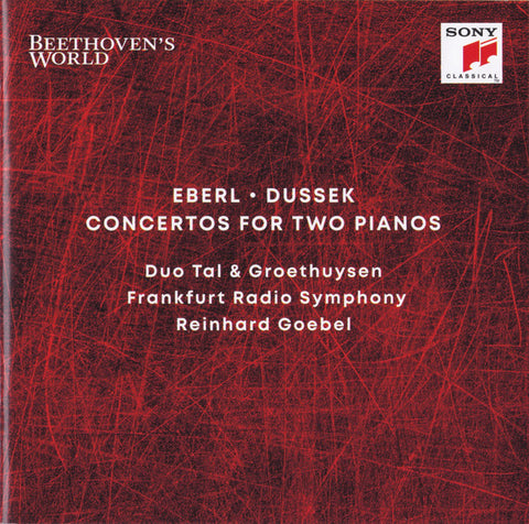 Eberl ∙ Dussek, Duo Tal & Groethuysen, Frankfurt Radio Symphony, Reinhard Goebel - Concertos For Two Pianos
