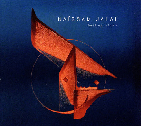 Naïssam Jalal - Healing Rituals