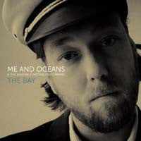 Me And Oceans - The Bay