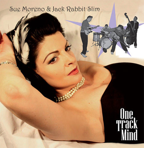 Sue Moreno & Jack Rabbit Slim - One Track Mind