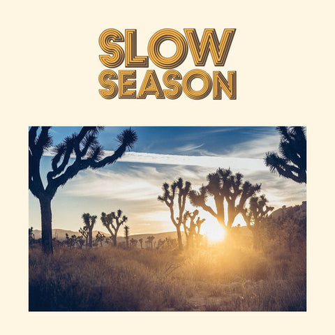 Slow Season - Slow Season