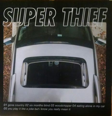 Super Thief - Eating Alone In My Car