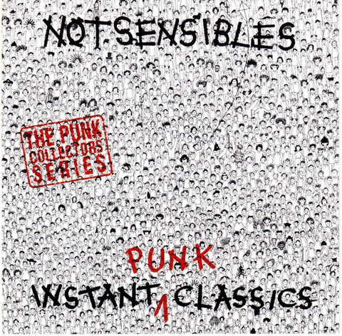 Notsensibles - Instant Punk Classics