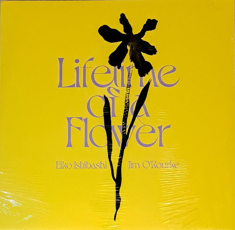Eiko Ishibashi, Jim O'Rourke - Lifetime Of A Flower – Original Soundtrack