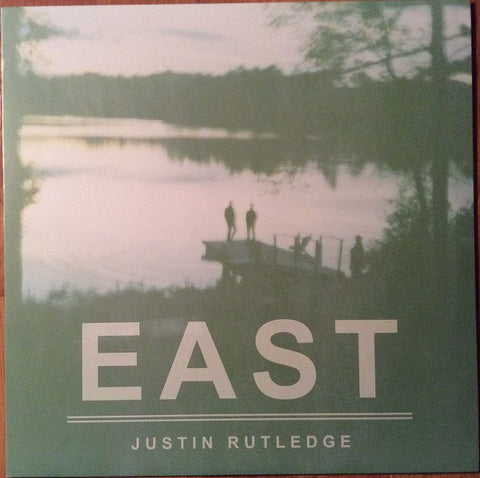 Justin Rutledge - East