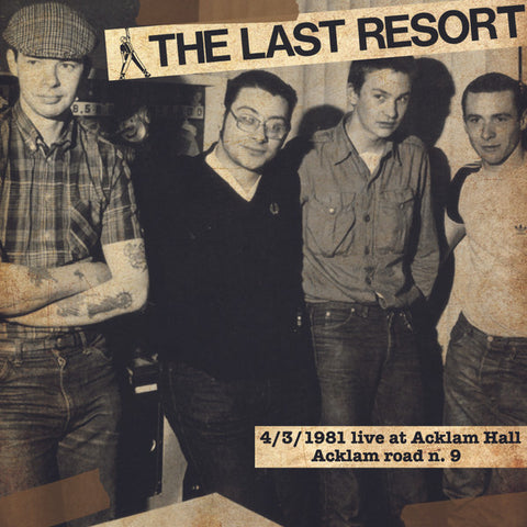 The Last Resort - 4/3/1981 Live At Acklam Hall
