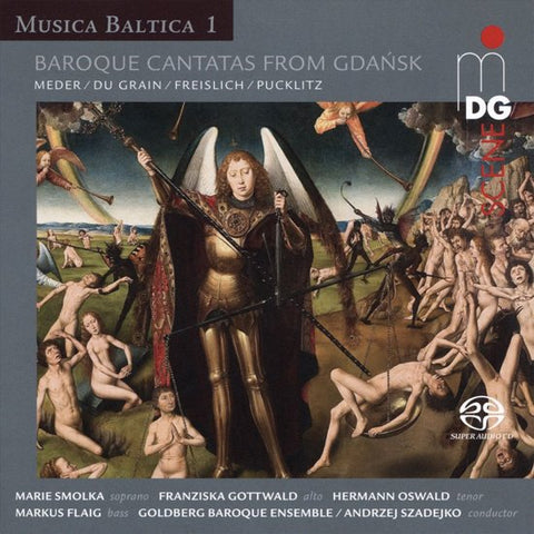 Meder / Du Grain / Freislich / Pucklitz − Marie Smolka ; Franziska Gottwald ; Hermann Oswald ; Markus Flaig ; Goldberg Baroque Ensemble, Andrzej Szadejko - Baroque Cantatas From  Gdańsk
