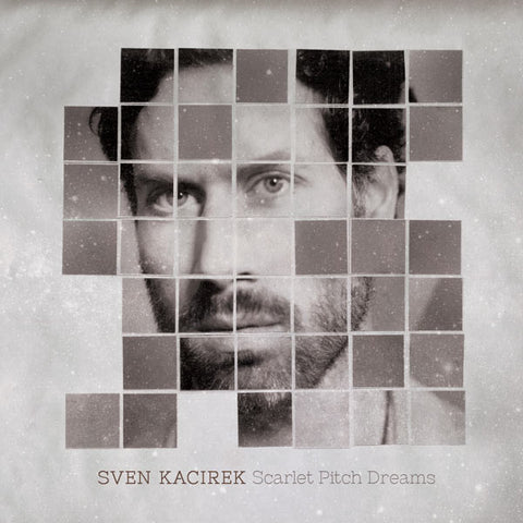 Sven Kacirek - Scarlet Pitch Dreams