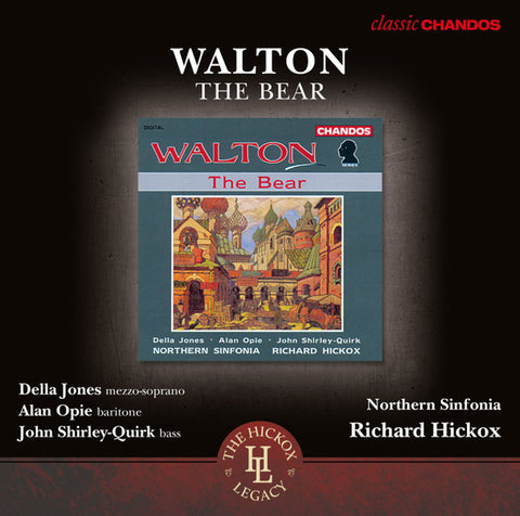 Walton - Della Jones · Alan Opie · John Shirley-Quirk, Northern Sinfonia, Richard Hickox - The Bear