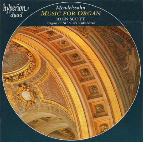Mendelssohn - John Scott - Music For Organ