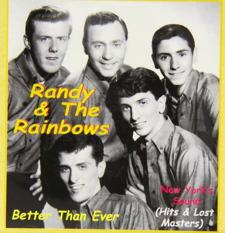 Randy & The Rainbows aka The Dialtones, - Better Than Ever