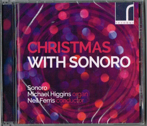 Sonoro, Michael Higgins, Neil Ferris - Christmas With Sonoro