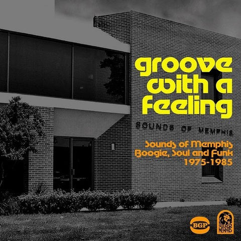 Various - Groove With A Feeling: Sounds Of Memphis Boogie 1975-1985