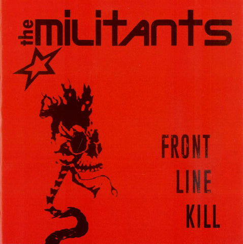 The Militants - Front Line Kill