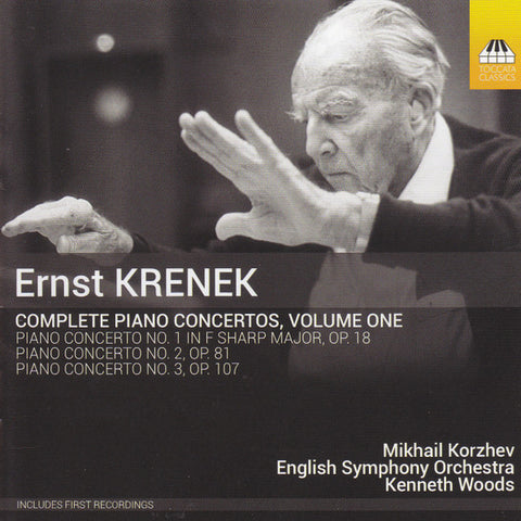 Ernst Krenek, Mikhail Korzhev, English Symphony Orchestra, Kenneth Woods - Complete Piano Concertos, Volume One