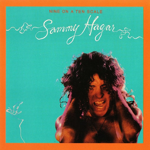 Sammy Hagar - Nine on A Ten Scale