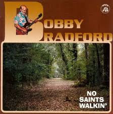 Bobby Bradford - No Saints Walkin
