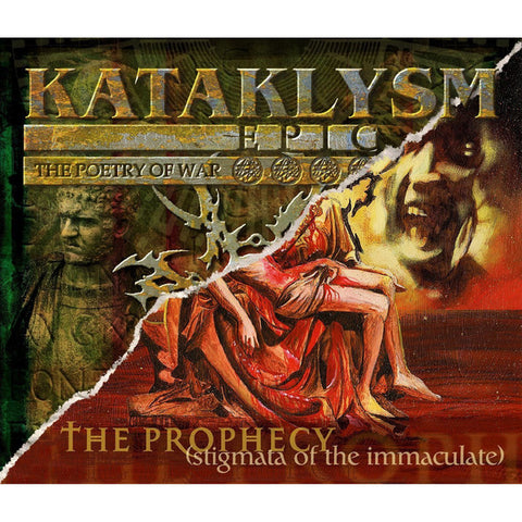 Kataklysm - The Prophecy (Stigmata Of The Immaculate) / Epic (The Poetry Of War)