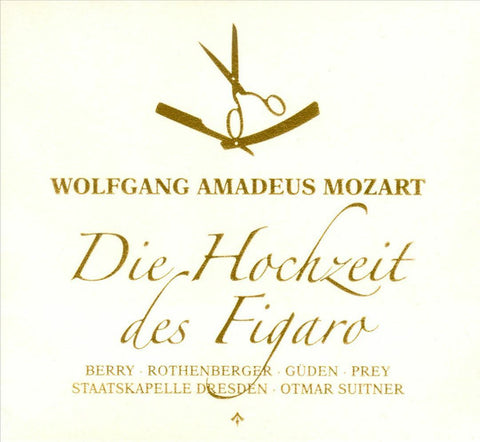 Mozart - Berry • Rothenberger • Güden • Prey • Staatskapelle Dresden • Otmar Suitner - Die Hochzeit Des Figaro