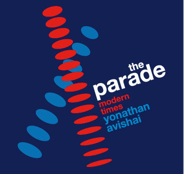 Yonathan Avishai - The Parade - Modern Times