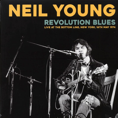 Neil Young - Revolution Blues (Live At The Bottom Line, New York, 16th May 1974)