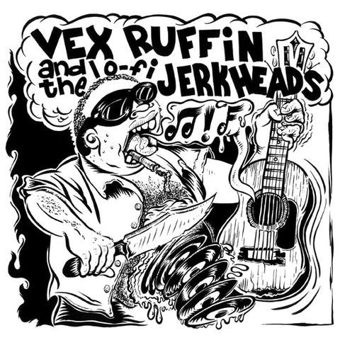 Vex Ruffin And The Lo-Fi Jerkheads - 4 Track E.P.