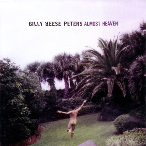 Billy Reese Peters - Almost Heaven