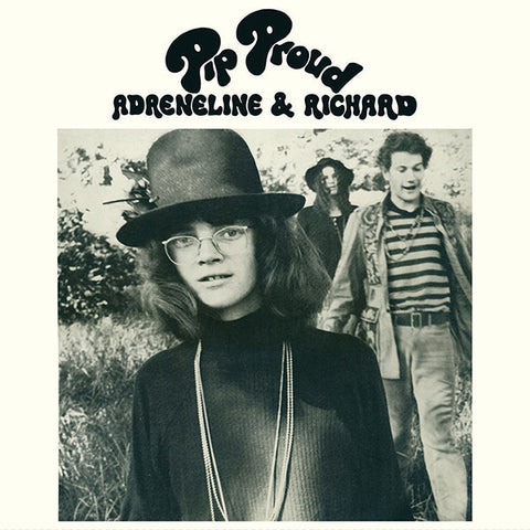 Pip Proud - Adreneline And Richard