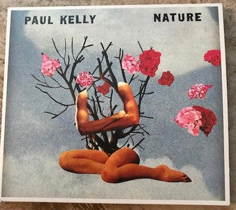 Paul Kelly - Nature