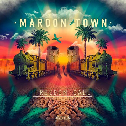 Maroon Town - Freedom Call