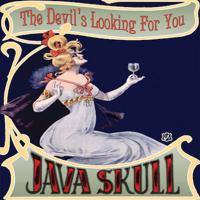 Java Skull - The Devil's Looking For You