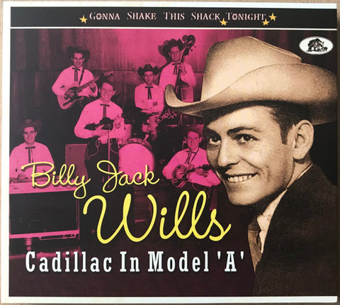 Billy Jack Wills - Cadillac In Model 'A'