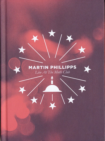 Martin Phillipps - Live At The Moth Club
