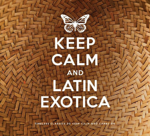 Various - Keep Calm And Latin Exotica