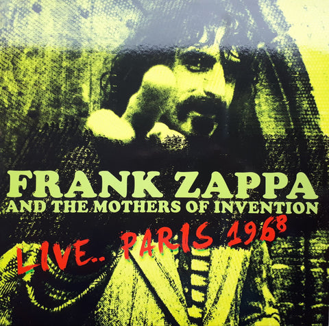 Frank Zappa And The Mothers Of Invention - Live.. Paris 1968