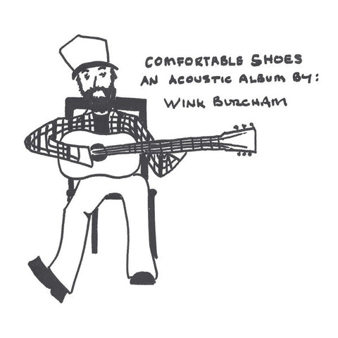 Wink Burcham - Comfortable Shoes